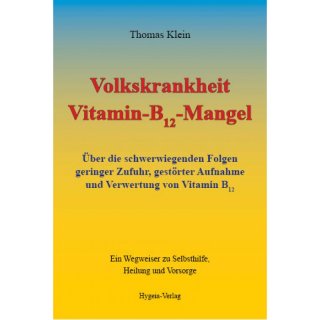 Buch Thomas Klein, Volkskrankheit Vitamin B12 Mangel